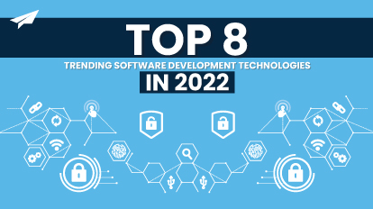 Top 8 Trending Software Development Technologies