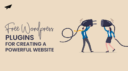 Free WordPress Plugins for Creating a Powerful Website