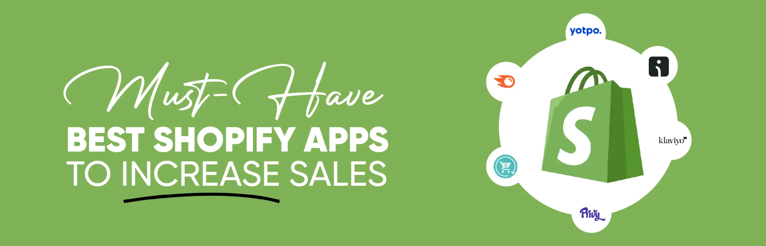 Must-Have Best Shopify Apps to Increase Sales