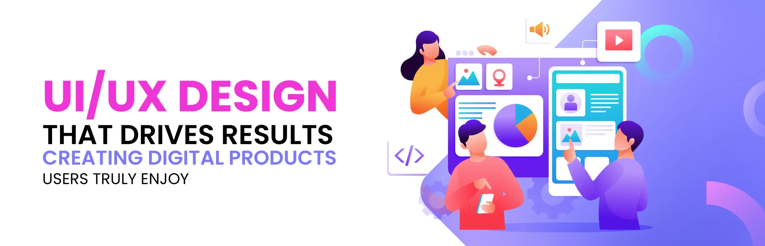 UI/UX Design That Drives Results Creating Digital Products Users Truly ...