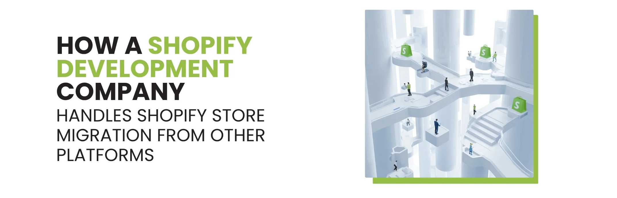 How a Shopify Development Company Handles Shopify Store Migration From ...