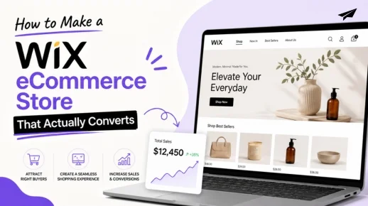 How to Make a Wix eCommerce Store That Actually Converts